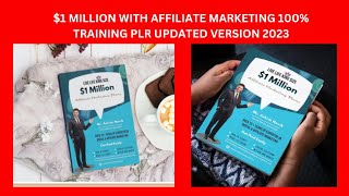 1 MILLION WITH AFFILIATE MARKETING 100 TRAINING PLR UPDATED VERSION 2023 [upl. by Rosner226]