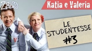 Le studentesse di Zelig 3 di 4  Katia e Valeria [upl. by Graniela]