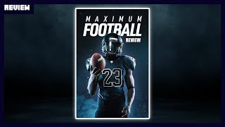 Maximum Football Review Early Access [upl. by Richy135]