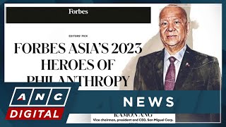 Ramon Ang among Forbes Asias 2023 Heroes of Philanthropy  ANC [upl. by Saitam]