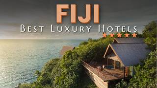 THE 17 BEST LUXURY RESORTS IN FIJI FOR 2024 [upl. by Eanahc]