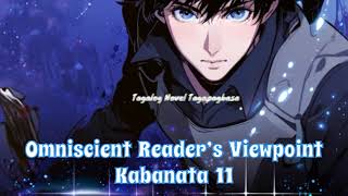 Omniscient Reader’s Viewpoint Novel Kabanata 11 Tagalog Audio [upl. by Arihaj272]