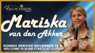 Fusion Sunday Service Live  10112024  Mariska Van Den Akker [upl. by Mailand]