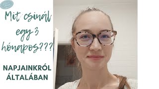 Mit csinál egy 3 és fél hónapos  Hogy telik egy napunk  NorcsaBorcsa VLOG [upl. by Uos461]