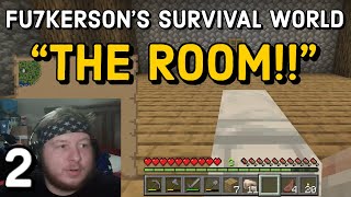 J0SHFU7KERS0N  FU7KERSONs SURVIVAL WORLD  SEASON 1  EPISODE 2  quotTHE ROOMquot [upl. by Anselmo]