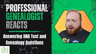 Answering DNA Test Results and Genealogy Question [upl. by Gypsie10]