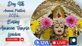 Watch LiveDay 9 Annual Festival 2024 Ealing Amman TempleLondon [upl. by Siletotsira]