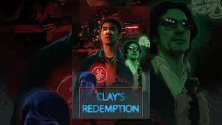 Clays Redemption [upl. by Johanna]