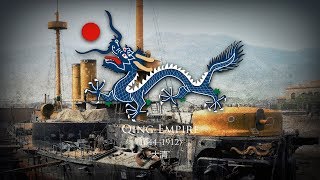 Qing EmpireQing dynasty 1644–1912 Anthem of the Beyang Fleet quot北洋水师军歌quot [upl. by Yensehc]