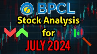 BPCL target July 2024  BPCL Share News  Stock Analysis  Nifty today [upl. by Vitoria373]