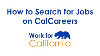 Work4CA How to Search for Jobs on CalCareers [upl. by Phyllys643]