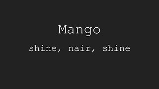 Mango shine nair shine [upl. by Enairda]