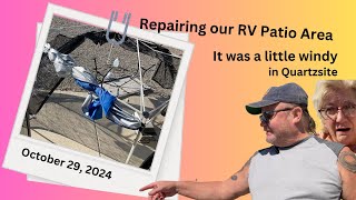 Repairing our RV patio areas Windy in Quartzsite 10292024 [upl. by Peter]