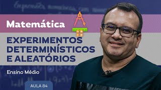 Experimentos determinísticos e aleatórios  Matemática  Ensino Médio [upl. by Hutchison207]