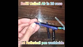 🔥😱 Refill uniball Air Roller Ball pen in 20 secs 🔥🔥 [upl. by Om]