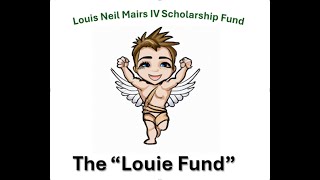 The Louie Fund [upl. by Yadrahc]