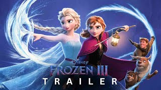 Frozen 3 Trailer  Teaser  Disney Animation  Forzen 3 First Look  Idina Menzel Kristen Bell [upl. by Irihs]