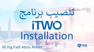 Installation RIB iTWO طريقة تنصيب برنامج [upl. by Ahsatniuq]