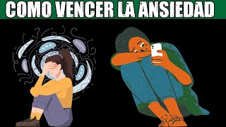 COMO VENCER LA ANSIEDAD  TIENES QUE VER ESO [upl. by Okkin]