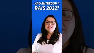 NÃO ENTREGOU A RAIS 2022 [upl. by Tav]