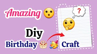 DiyHow to make Birthday🎂 Craft ll Diy Birthday Craft with paper ll DiyHow To Make Paper Craft [upl. by Pliner555]