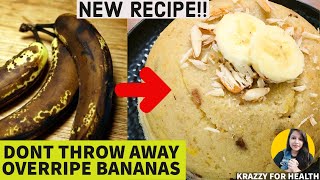 आज के बाद आप ज़्यादा पके केले कभी नहीं फेकेंगे  How to use Overripe Banana  Overripe Banana Recipe [upl. by Iliam]