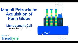 Manali Petrochemicals Management Call on Acquisition of Penn Globe UK [upl. by Natfa]