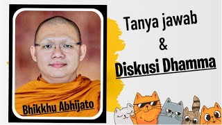 tanya jawab amp diskusi dhamma  bhante abhijato [upl. by Lightfoot]