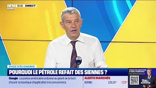 Doze déconomie  Pourquoi le pétrole refait des siennes [upl. by Oniratac]