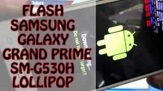 CARA FLASH GRAND PRIME SMG530H LOLLIPOP [upl. by Katya]