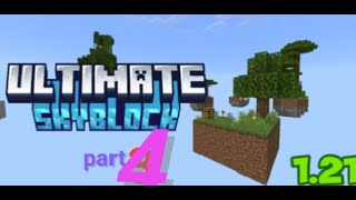 Ultimate Skyblock part 4 minecraft [upl. by Filiano]