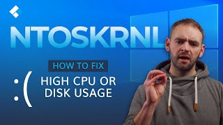 How to Fix High CPU or Disk Usage by Ntoskrnl exe in Windows 10 [upl. by Kiel]