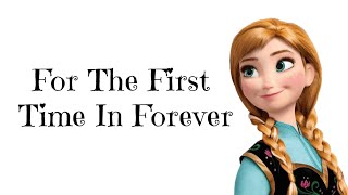 Kristen Bell Idina Menzel  For The First Time In Forever Lyrics Video 🎤 [upl. by Adriaens]