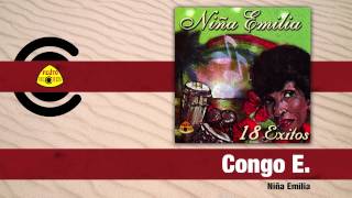 La Niña Emilia  Congo E Audio  Felito Records [upl. by Anrym]