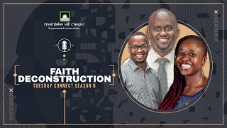 Faith Deconstruction  Tuesday Connect 612 [upl. by Nemrac123]