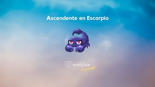 Ascendente en Escorpio [upl. by Braden]