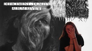 Defacement  Duality  Album Review [upl. by Keithley]