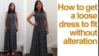 How to make a loose dress fit [upl. by Agueda]