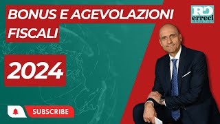 Tutte le informazioni sulle agevolazioni fiscali 2024 Guida completa [upl. by Esch761]