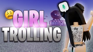 GIRL Voice TROLLING In ROBLOX 😩 [upl. by Arracat188]