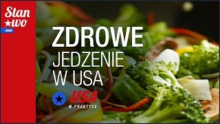 Zdrowe jedzenie w USA  USA w praktyce 25 [upl. by Aisenat]