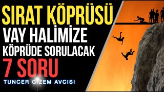 VAY HALİMİZE SIRAT KÖPRÜSÜNDE BAŞIMIZA NELER GELECEK KIYAMET GÜNÜ [upl. by Whitman270]