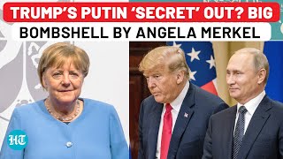 ‘Both Trump And Putin Are…’ Former German Chancellor Angela Merkel Drops Bombshell In Autobiography [upl. by Tnahsarp]