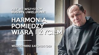 Harmonia pomiędzy wiarą i życiem [upl. by Eryt]