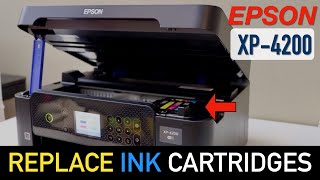 Epson XP 4200 Ink Cartridge Replacement [upl. by Zashin]