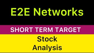 E2E NETWORKS SHARE TARGET ANALYSIS 🪴 E2E NETWORKS SHARE NEWS  E2E NETWORKS ANALYSIS 051224 [upl. by Nanon]