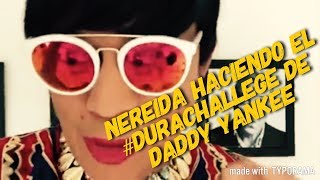 Nereida haciendo el Dura Challenge de Daddy Yankee [upl. by Dav]