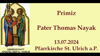 Feierliche Primitzmesse von PThomas am 13072024 in StUlrich am Pillersee [upl. by Ladnyk673]