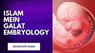 Islamic Embryology Myth EXPOSED – The TRUTH Will Shock You [upl. by Herzog]