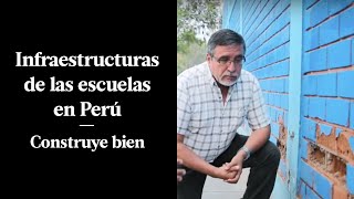 INFRAESTRUCTURAS ESCOLARES EN PERÚ ¿EN QUÉ ESTADO SE ENCUENTRAN [upl. by Ervine423]